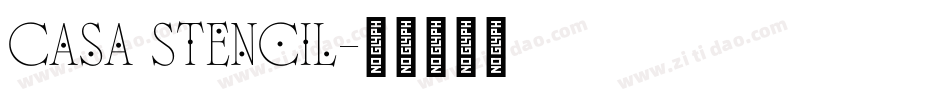 Casa Stencil字体转换